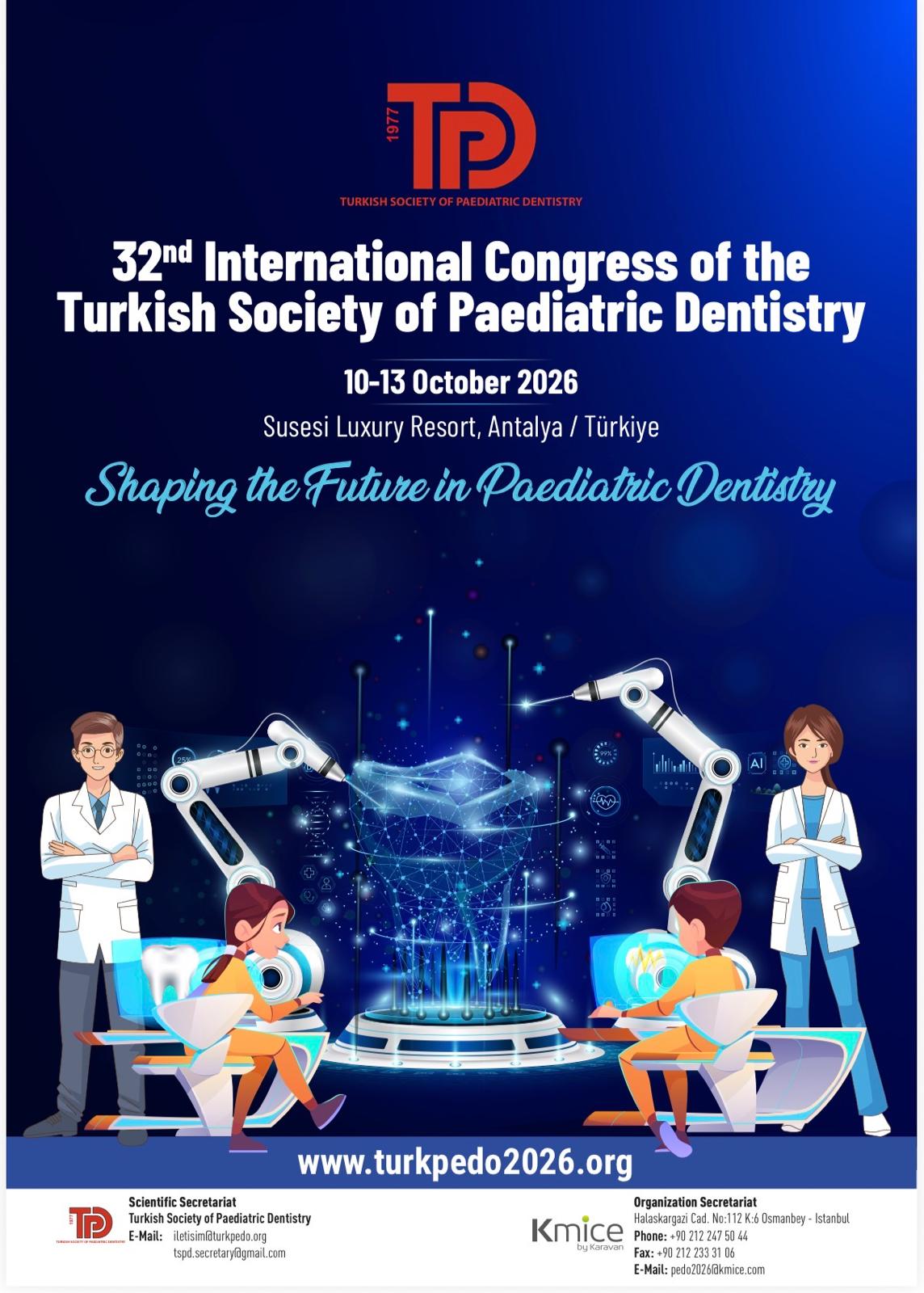 32nd International Congress of the Turkish Society of Paediatric Dentistry | 10 - 13 October 2026 | Antalya,Türkiye
